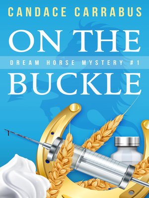 cover image of On the Buckle, Dream Horse Mystery #1